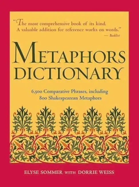 Metaphors Dictionary by Elyse Sommer