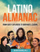 Latino Almanac: History from Columbus to Corporate America