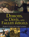 Demons, the Devil, and Fallen Angels by Marie D. Jones