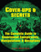 Cover-Ups & Secrets: The Complete Guide to Government Conspiracies, Manipulations & Deceptions by Nick Redfern