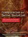 Conspiracies and Secret Societies: The Complete Dossier by Brad Steiger
