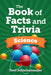 The Book of Facts and Trivia: Science by Terri Schlichenmeyer