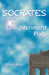 Socrates and the Enlightenment Path by William Bodri