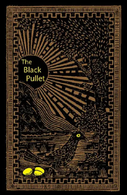 Black Pullet: Science of Magical Talisman by Anonymous