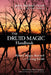 The Druid Magic Handbook: Ritual Magic Rooted in the Living Earth by John Michael Greer