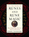 The Big Book of Runes and Rune Magic: A Complete Guide to Interpreting Runes, Rune Lore, and the Art of Runecasting by Edred Thorsson