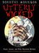 Utterly Wicked: Hexes, Curses, and Other Unsavory Notions by Dorothy Morrison