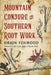 Mountain Conjure and Southern Root Work by Orion Foxwood