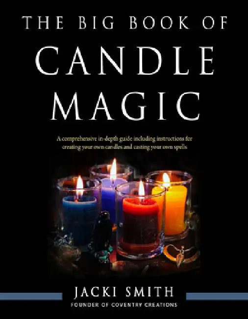 The Big Book of Candle Magic by Jacki Smith