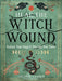 Heal the Witch Wound: Reclaim Your Magic and Step Into Your Power by Celeste Larsen