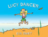 Lucy Dancer by Eva Zimet
