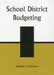 School District Budgeting by William T. Hartman