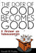 The Doer of Good Becomes Good: A Primer on Volunteerism by Ronald W. Poplau