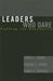 Leaders Who Dare: Pushing the Boundaries by Linda L. Lyman, Dianne E. Ashby, Jenny S. Tripses