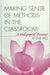 Making Sense of Methods in the Classroom: A Pedagogical Presence by Anne Hill