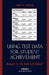 Using Test Data for Student Achievement: Answers to 'no Child Left Behind' by Nancy W. Sindelar