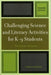 Challenging Science and Literacy Activities for K-9 Students - The Cricket Chronicles by Catherine E. Matthews