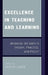 Excellence in Teaching and Learning: Bridging the Gaps in Theory, Practice, and Policy by Adnan Salhi, Sandy Alber, Karen Bolak
