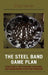 Steel Band Game Plan: Strategies for Starting, Building, and Maintaining Your Pan Program by Chris Tanner, Tom Miller