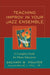 Teaching Improv in Your Jazz Ensemble: A Complete Guide for Music Educators by Zachary B. Poulter, Willie Hill