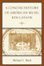 Concise History of American Music Education by Michael Mark
