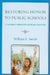 Restoring Honor to Public Schools: A Teacher's Vision for American Education by William E. Smith, Gerald Bracey
