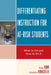 Differentiating Instruction for At-Risk Students: What to Do and How to Do It by Rita Dunn, Andrea Honigsfeld