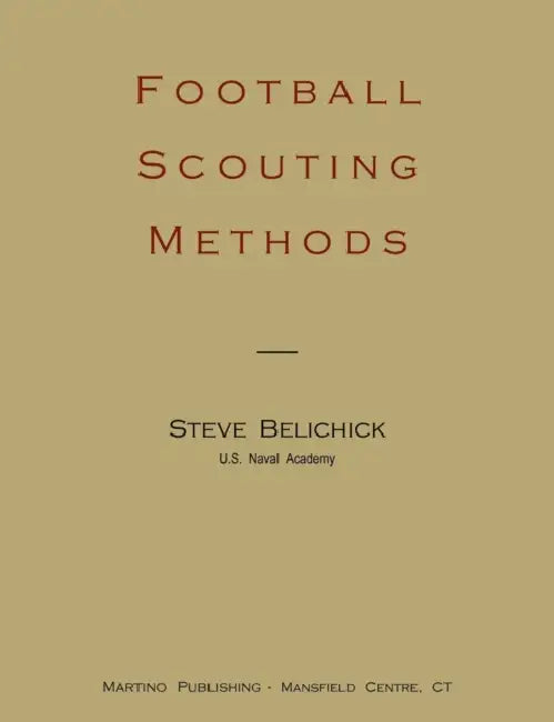Football scouting methods by Steve Belichick