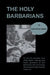 The Holy Barbarians by Lawrence Lipton