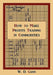 How to Make Profits Trading in Commodities: A Study of the Commodity Market by W. D. Gann