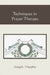 Techniques in Prayer Therapy by Joseph Murphy