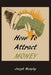 How To Attract Money by Joseph Murphy