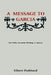 A Message to Garcia by Elbert Hubbard
