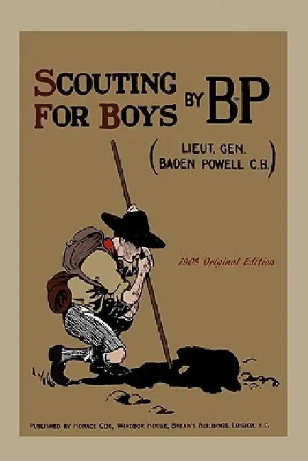 Scouting For Boys by Robert Baden-Powell