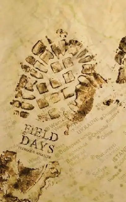 Field Days: Amazing missionary adventure2 into the Communist world by Thomas P. Schaller