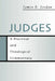 Judges: A Practical and Theological Commentary by James B. Jordan