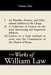 A Humble, Earnest, and Affectionate Address to the Clergy; A Collection of Letters; Letters to a Lady Inclined to Enter the Romish by William Law