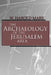 The Archaeology of the Jerusalem Area by W. Harold Mare
