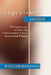 Experience and Faith: The Significance of Luther for Understanding Today's Experiential Religion by William Hordern