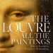 Louvre: All the Paintings by Erich Lessing