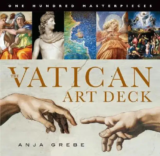 The Vatican Art Deck: 100 Masterpieces by Anja Grebe