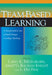 Team-Based Learning: A Transformative Use of Small Groups in College Teaching by Larry K. Michaelsen
