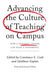 Advancing the Culture of Teaching on Campus: How a Teaching Center Can Make a Difference by Constance Cook