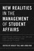New Realities in the Management of Student Affairs: Emerging Specialist Roles and Structures for Changing Times by Ashley Tull