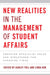 New Realities in the Management of Student Affairs: Emerging Specialist Roles and Structures for Changing Times by Ashley Tull