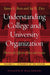 Understanding College and University Organization: Theories for Effective Policy and Practice: Volume II -- Dynamics of the System by James L. Bess