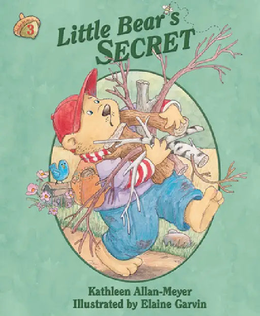 Little Bear's Secret by Kathleen Allan-Meyer, Elaine Garvin