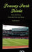 Fenway Park Trivia: Fact and Fancy From the First 100 Years by Bill Nowlin