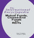The International Encyclopedia of Mutual Funds, Closed-End Funds, and REITs by Peter W. Madlem, Thomas K. Sykes