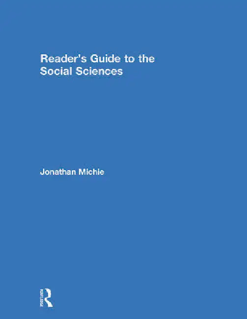 Reader's Guide to the Social Sciences by Michie Jonathan
